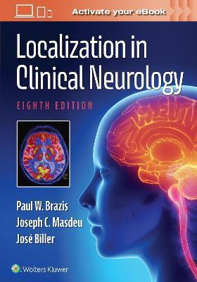 Localization in Clinical Neurology                                                                                                                    <br><span class="capt-avtor"> By:Brazis, Paul W.                                   </span><br><span class="capt-pari"> Eur:149,58 Мкд:9199</span>
